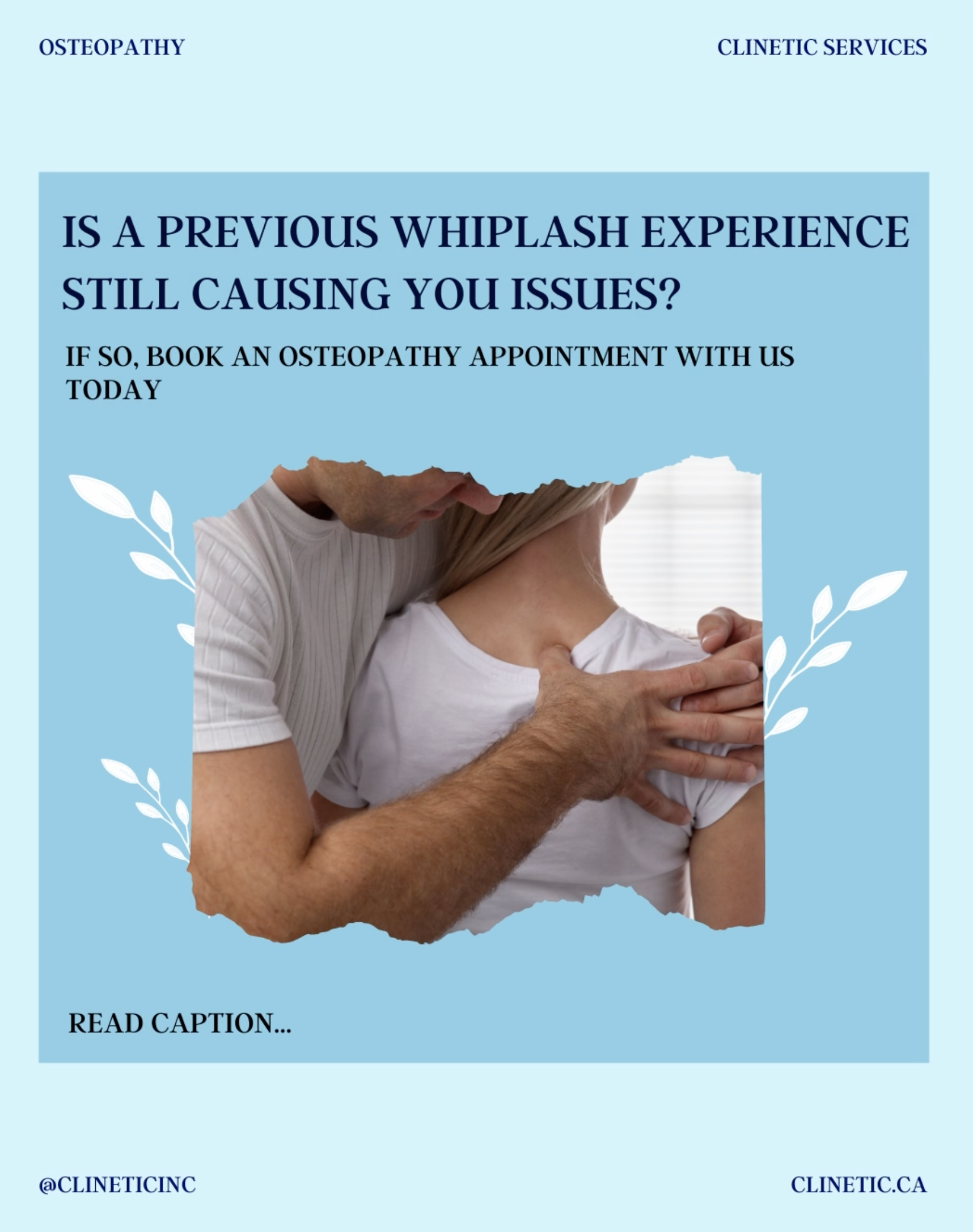 Is a previous whiplash experience still causing you issues?