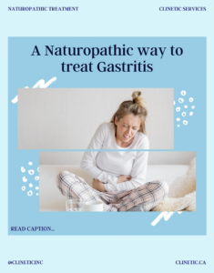 A Naturopathic way to treat Gastritis