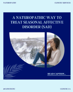 A Naturopathic way to treat Seasonal Affective disorder (SAD)